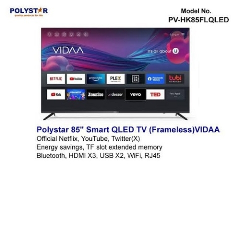 POLYSTAR 85 INCH QLED UHD 4K SMART TV | PV-HK85FLQLED